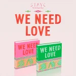 STAYC - WE NEED LOVE (3rd Single Album)
