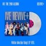 IVE - REVIVE+ (Limited White Marble Vinyl LP Ver.) [2nd Full Album]